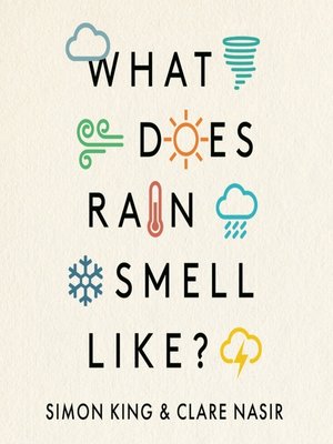 cover image of What Does Rain Smell Like?